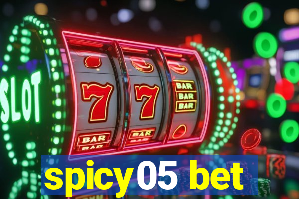 spicy05 bet